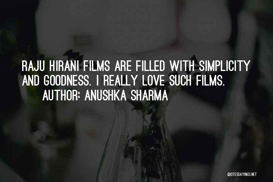 Raju Hirani Quotes By Anushka Sharma