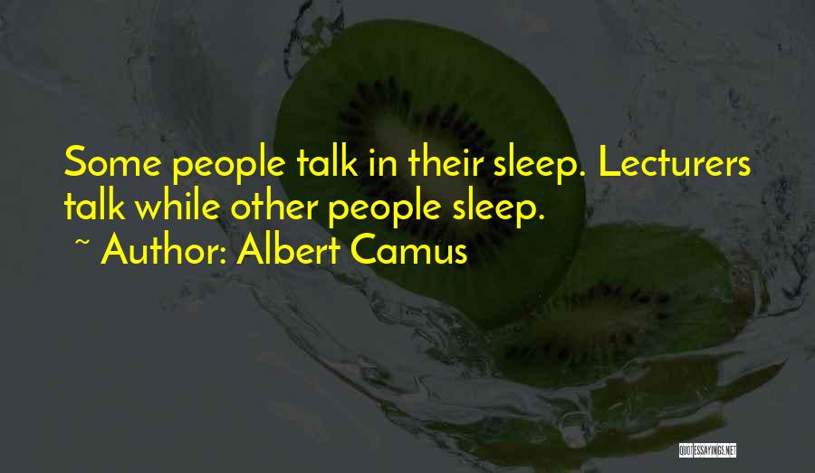 Raju Rastogi Quotes By Albert Camus