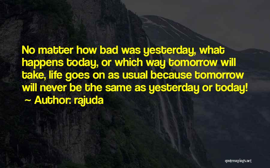 Rajuda Quotes 1590952