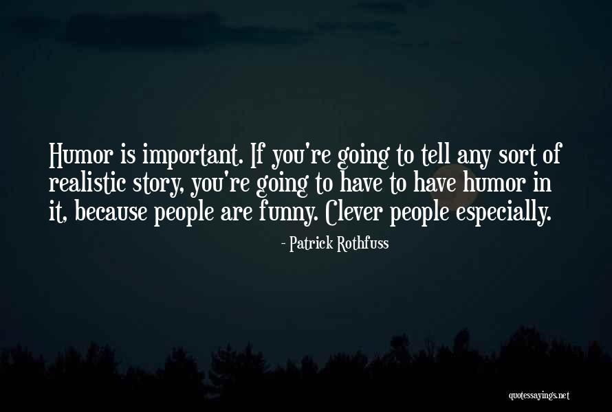 Rajvaidya Shital Prasad Quotes By Patrick Rothfuss Rajvaidya Shital Prasad Quotes By Patrick Rothfuss