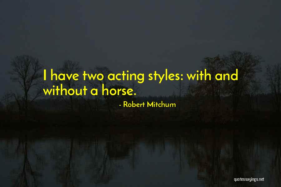 Rajwardhan Quotes By Robert Mitchum Rajwardhan Quotes By Robert Mitchum
