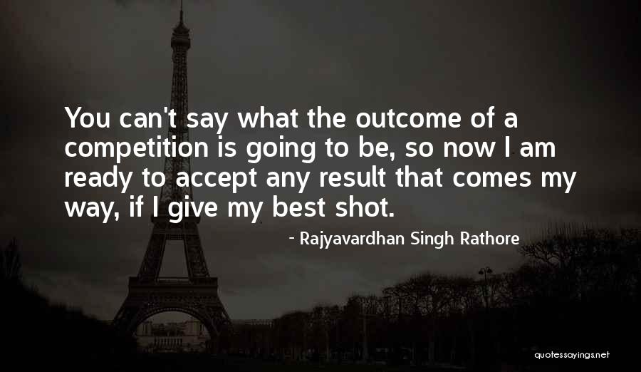 Rajyavardhan Singh Quotes By Rajyavardhan Singh Rathore Rajyavardhan Singh Quotes By Rajyavardhan Singh Rathore