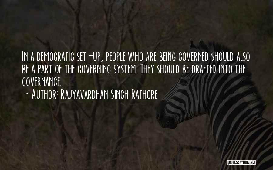 Rajyavardhan Singh Rathore Quotes 1822158