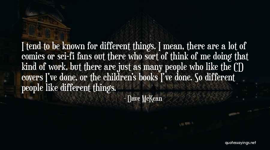 Rajzolt Kutya Quotes By Dave McKean Rajzolt Kutya Quotes By Dave McKean