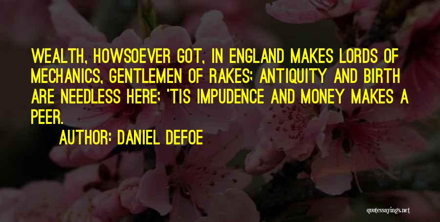 Rakes Quotes By Daniel Defoe