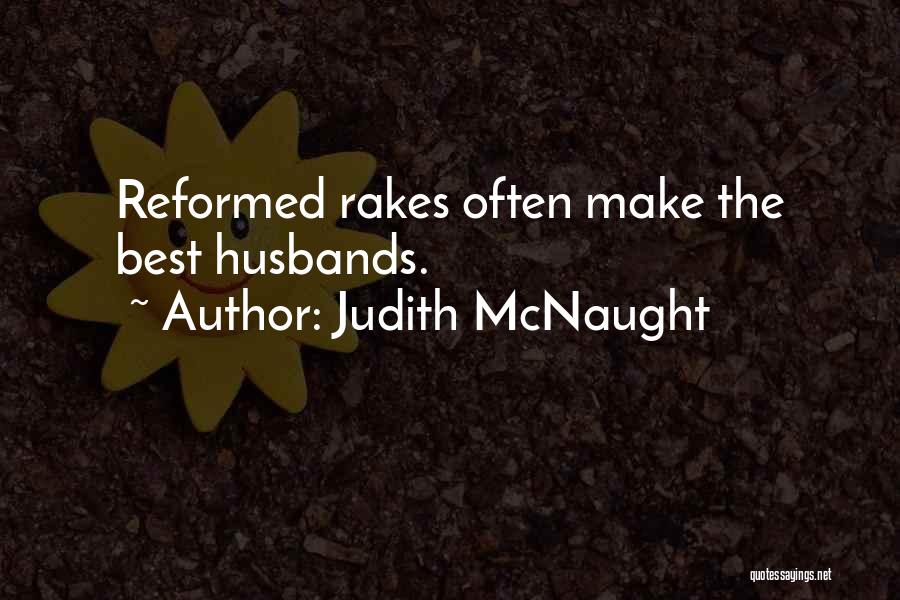 Rakes Quotes By Judith McNaught