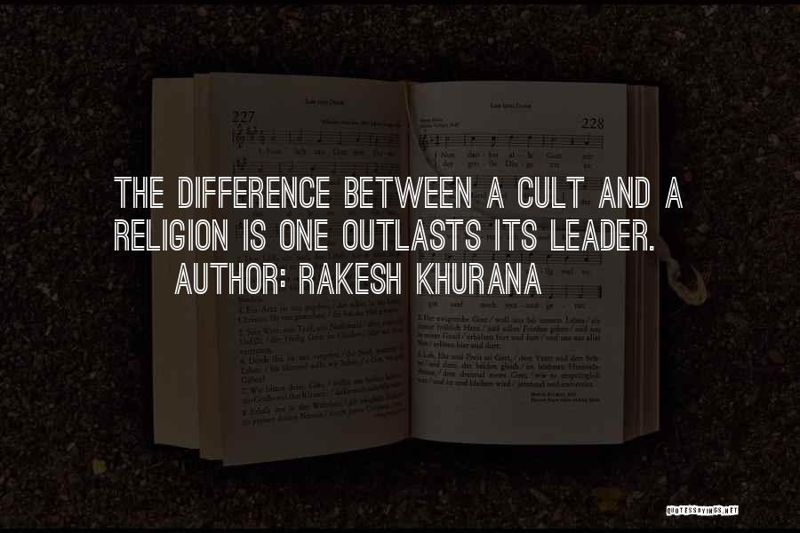 Rakesh Khurana Quotes 844237