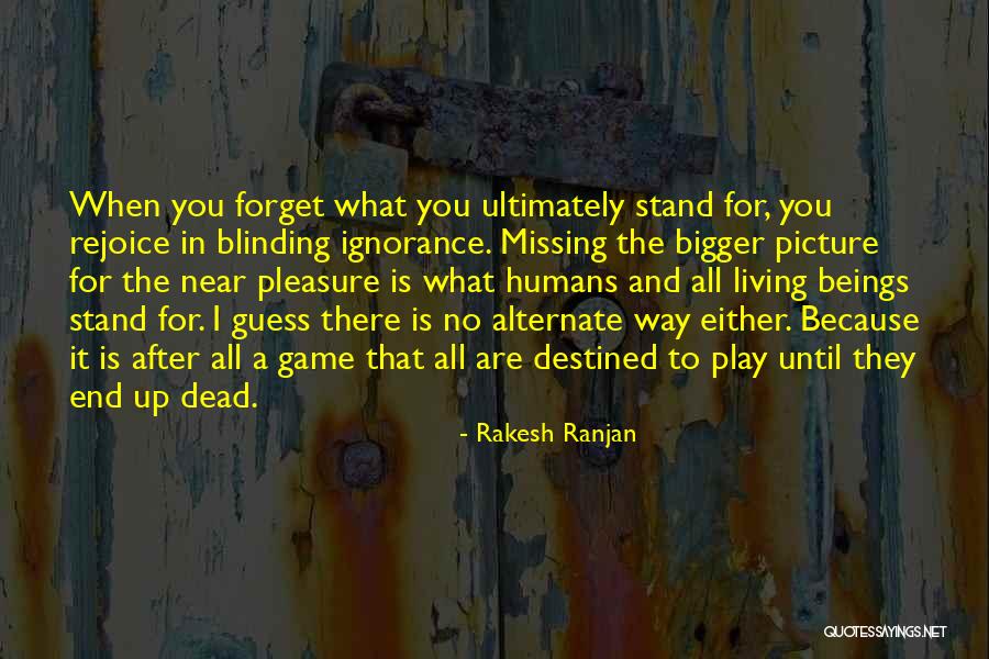 Rakesh Ranjan Quotes 1410697