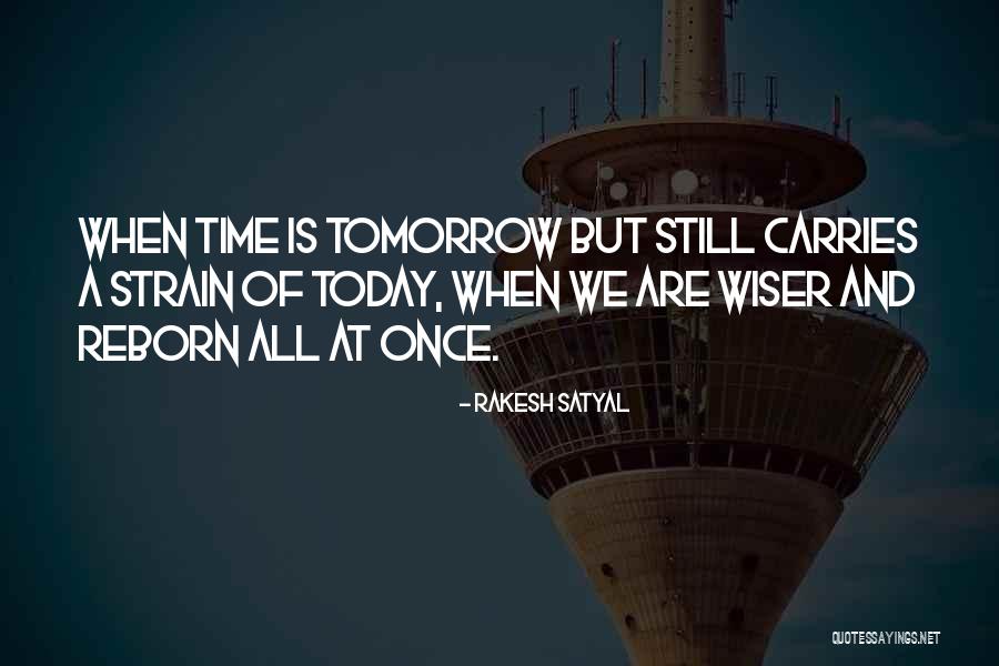 Rakesh Satyal Quotes 834947 Rakesh Satyal Quotes 834947