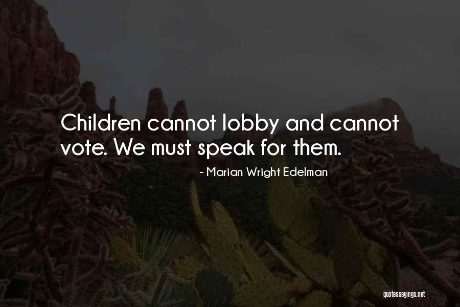 Rakesh Seyrani 2018 Quotes By Marian Wright Edelman Rakesh Seyrani 2018 Quotes By Marian Wright Edelman