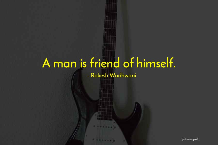 Rakesh Wadhwani Quotes 1820398 Rakesh Wadhwani Quotes 1820398