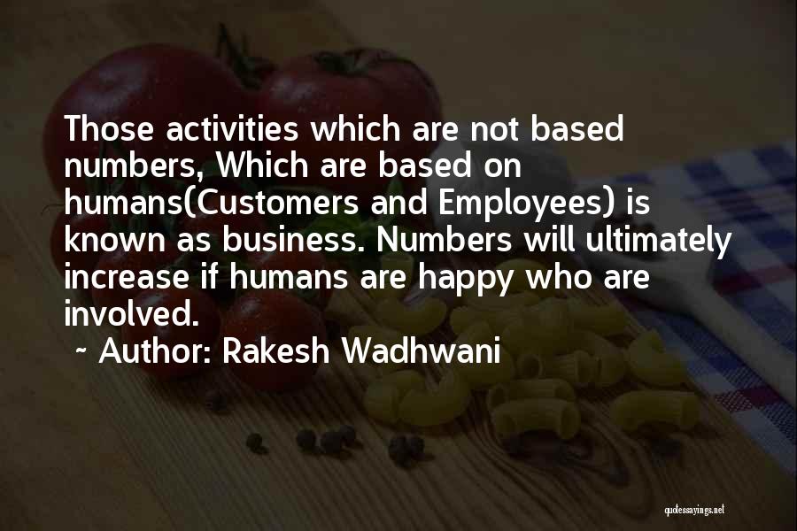 Rakesh Wadhwani Quotes 1971949