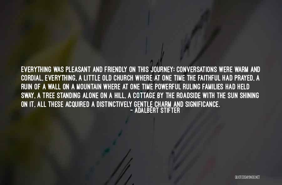 Rakhan League Quotes By Adalbert Stifter