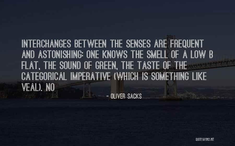 Rakhan League Quotes By Oliver Sacks