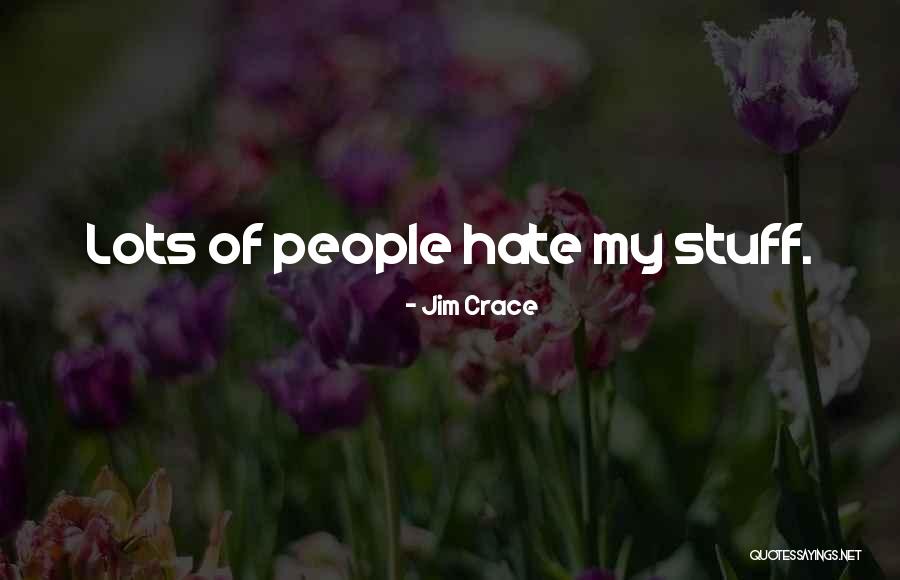 Rakhil Hirdaramani Quotes By Jim Crace Rakhil Hirdaramani Quotes By Jim Crace