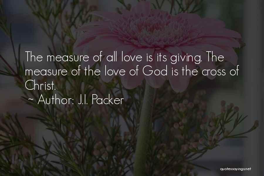 Rakhshanda Hassan Quotes By J.I. Packer