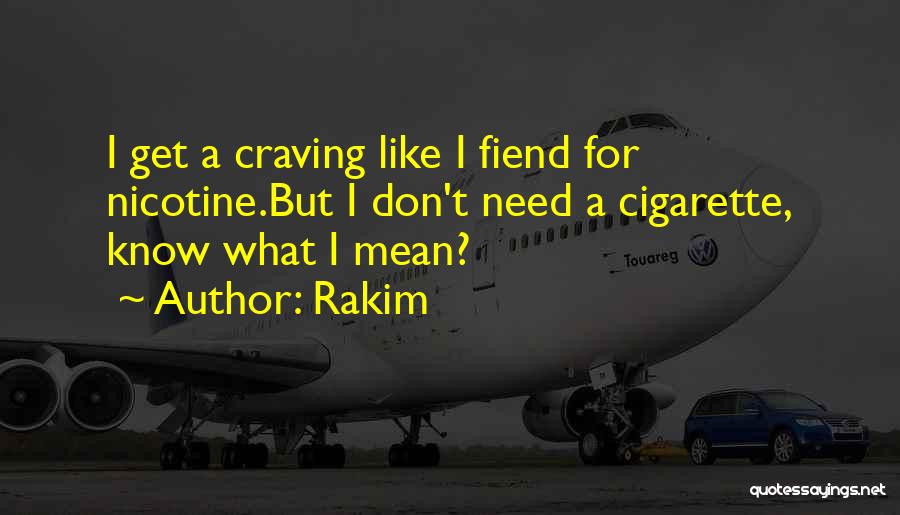 Rakim Quotes 502373