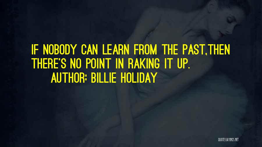 Raking Quotes By Billie Holiday