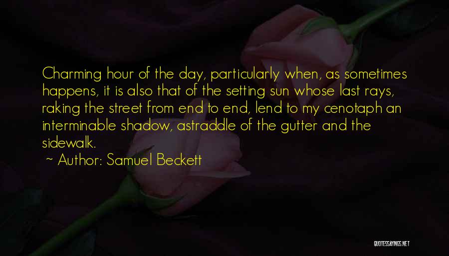 Raking Quotes By Samuel Beckett