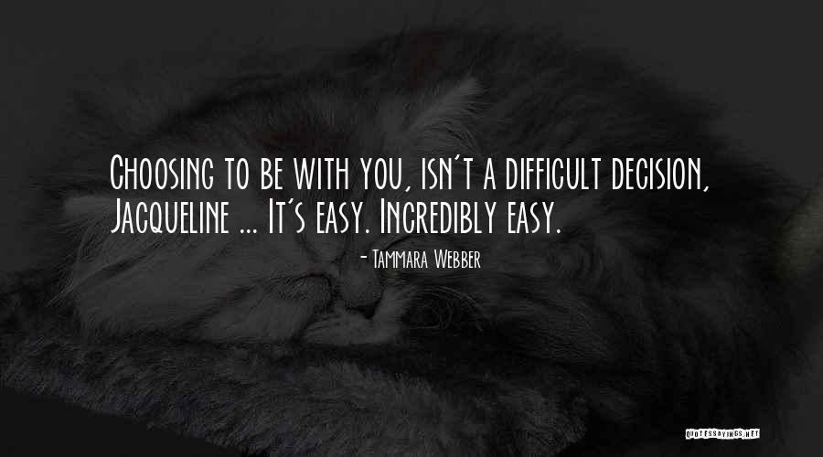 Rakipbahis Quotes By Tammara Webber Rakipbahis Quotes By Tammara Webber