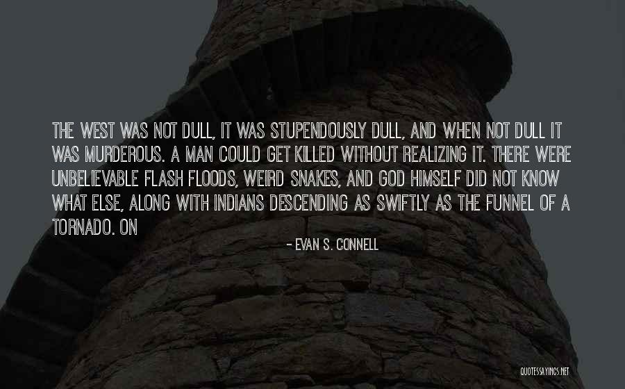 Rakkamma Quotes By Evan S. Connell Rakkamma Quotes By Evan S. Connell