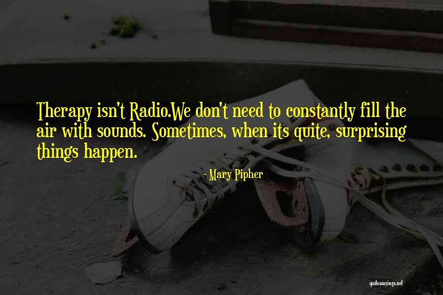 Rakkamma Quotes By Mary Pipher Rakkamma Quotes By Mary Pipher
