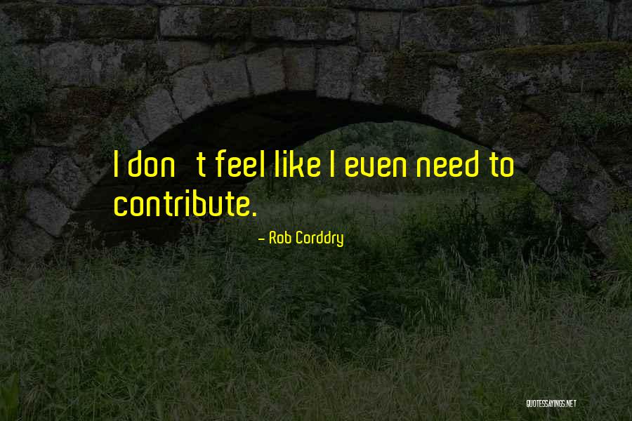 Rakoff Salinger Quotes By Rob Corddry Rakoff Salinger Quotes By Rob Corddry