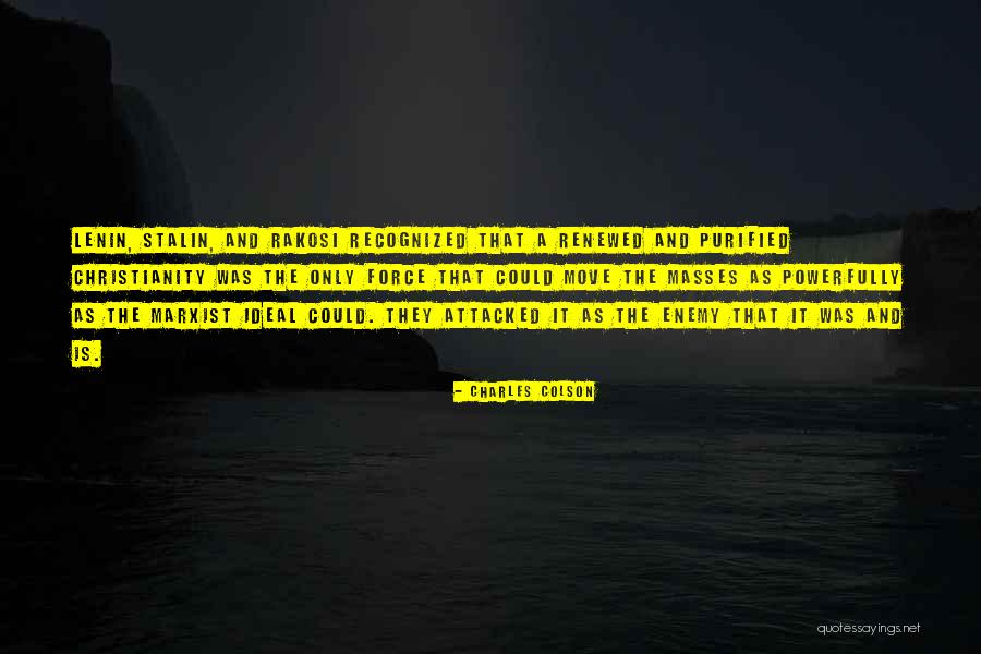 Rakosi Quotes By Charles Colson Rakosi Quotes By Charles Colson
