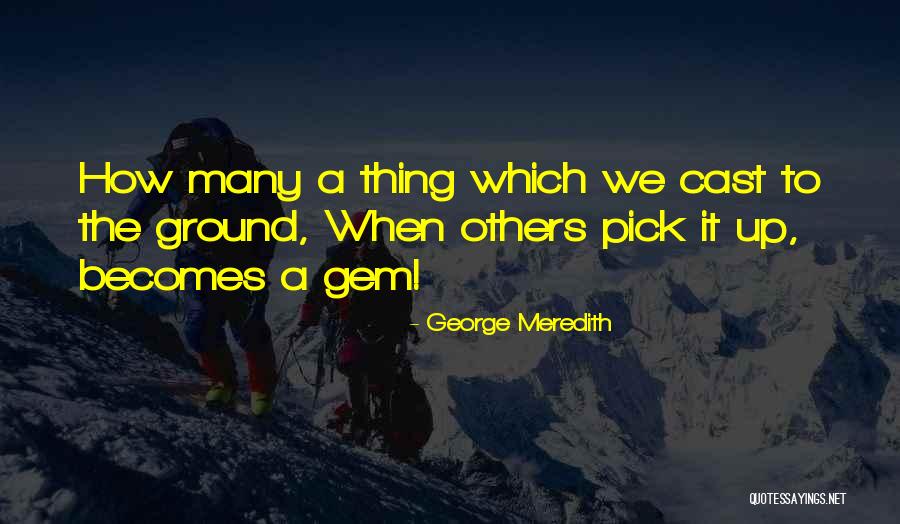 Rakowski And Saia Quotes By George Meredith Rakowski And Saia Quotes By George Meredith