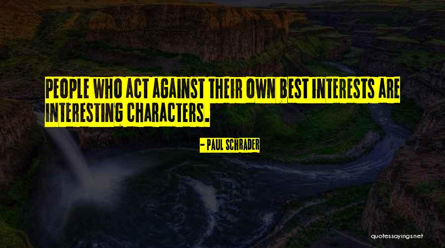 Rakshasan Quotes By Paul Schrader Rakshasan Quotes By Paul Schrader