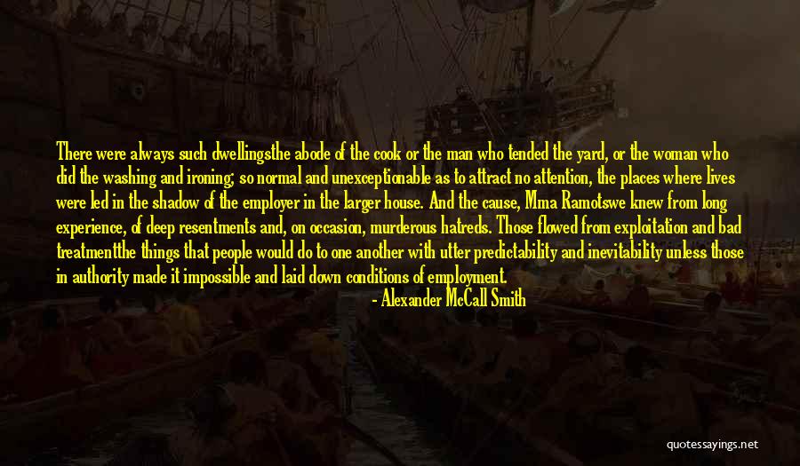 Rakstaff Quotes By Alexander McCall Smith Rakstaff Quotes By Alexander McCall Smith