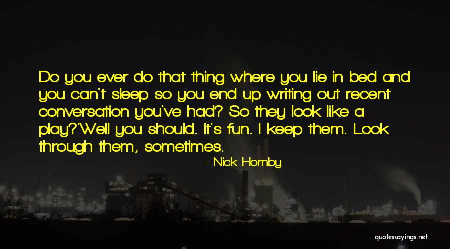 Raktasana Quotes By Nick Hornby Raktasana Quotes By Nick Hornby