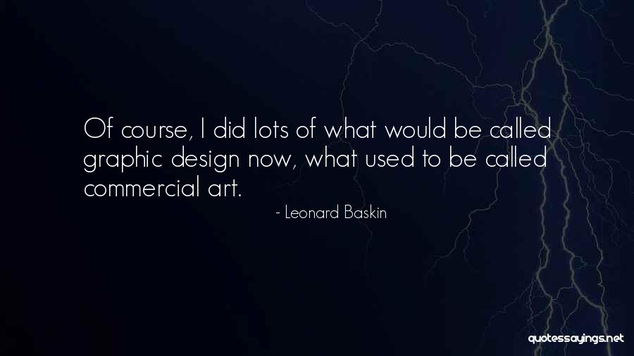 Raktokarobi Quotes By Leonard Baskin Raktokarobi Quotes By Leonard Baskin