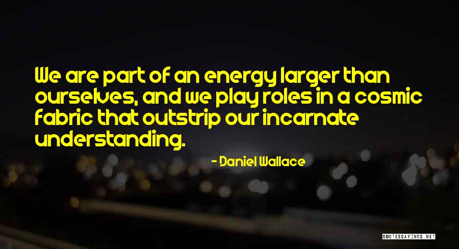 Rakutou Quotes By Daniel Wallace Rakutou Quotes By Daniel Wallace