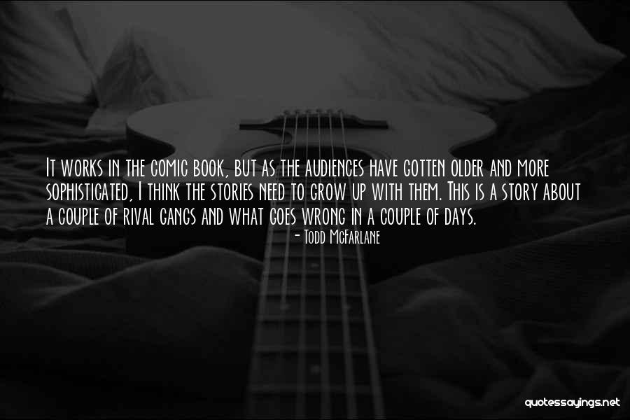 Rakutou Quotes By Todd McFarlane Rakutou Quotes By Todd McFarlane