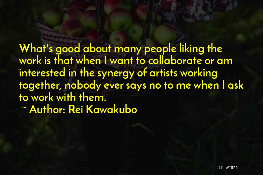 Rakuyo European Quotes By Rei Kawakubo