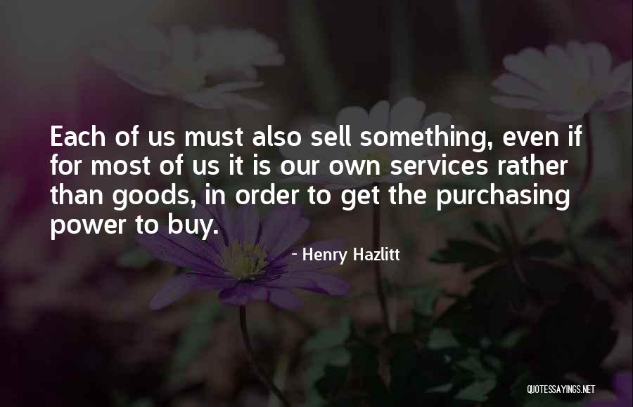 Raleighs Poultry Farm Quotes By Henry Hazlitt Raleighs Poultry Farm Quotes By Henry Hazlitt