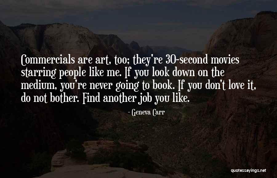 Ralentir Quotes By Geneva Carr Ralentir Quotes By Geneva Carr