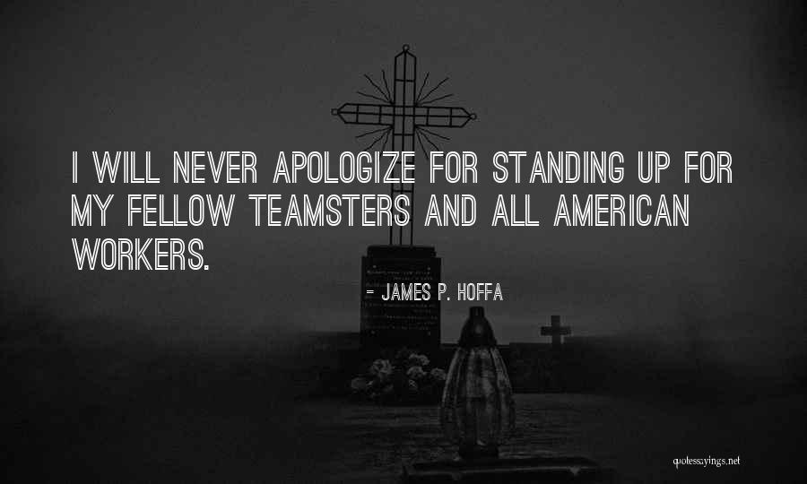 Raliten Quotes By James P. Hoffa Raliten Quotes By James P. Hoffa