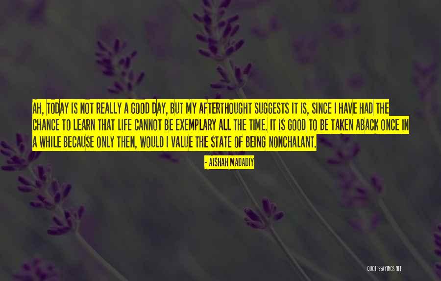 Rallentatore Quotes By Aishah Madadiy Rallentatore Quotes By Aishah Madadiy