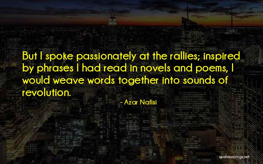 Rallies Quotes By Azar Nafisi