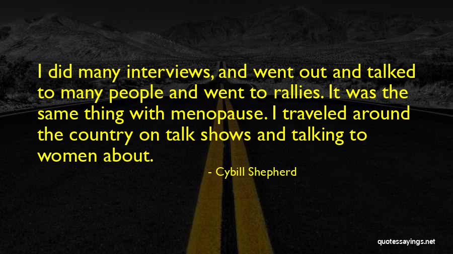 Rallies Quotes By Cybill Shepherd