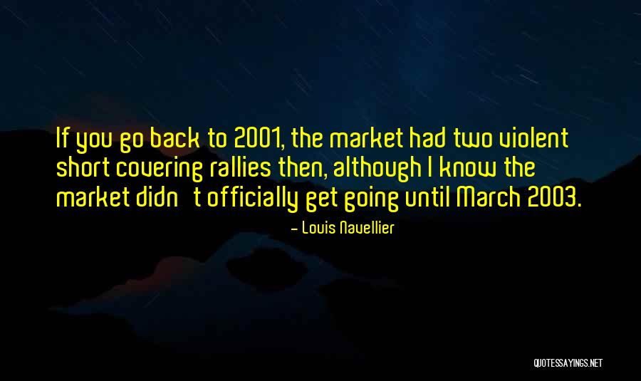 Rallies Quotes By Louis Navellier