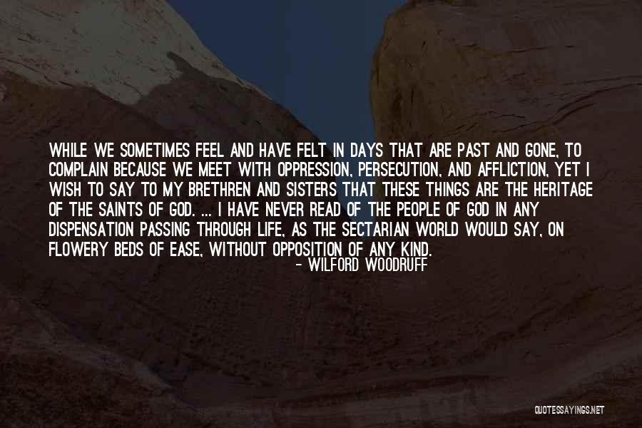 Rallo Travieso Quotes By Wilford Woodruff Rallo Travieso Quotes By Wilford Woodruff