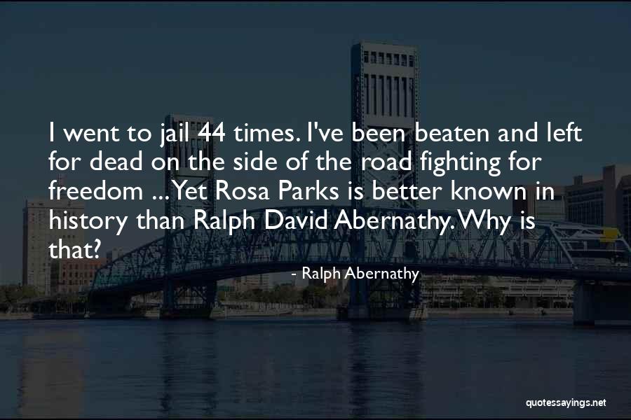 Ralph Abernathy Quotes 2067214