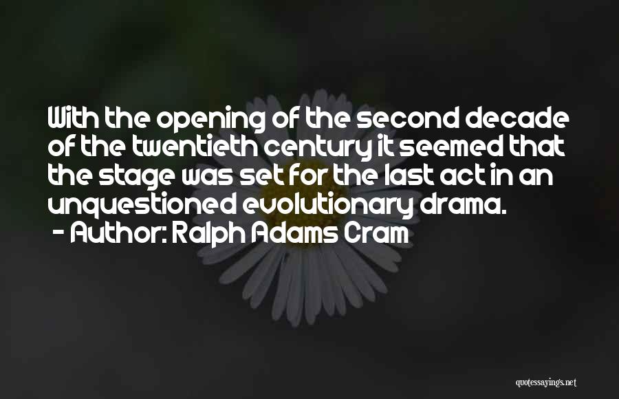 Ralph Adams Cram Quotes 1304636