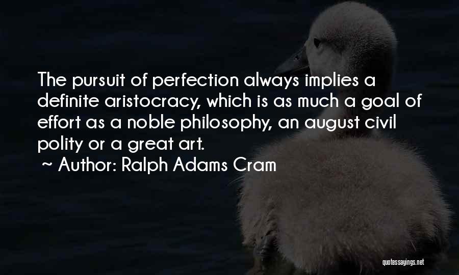 Ralph Adams Cram Quotes 2208198