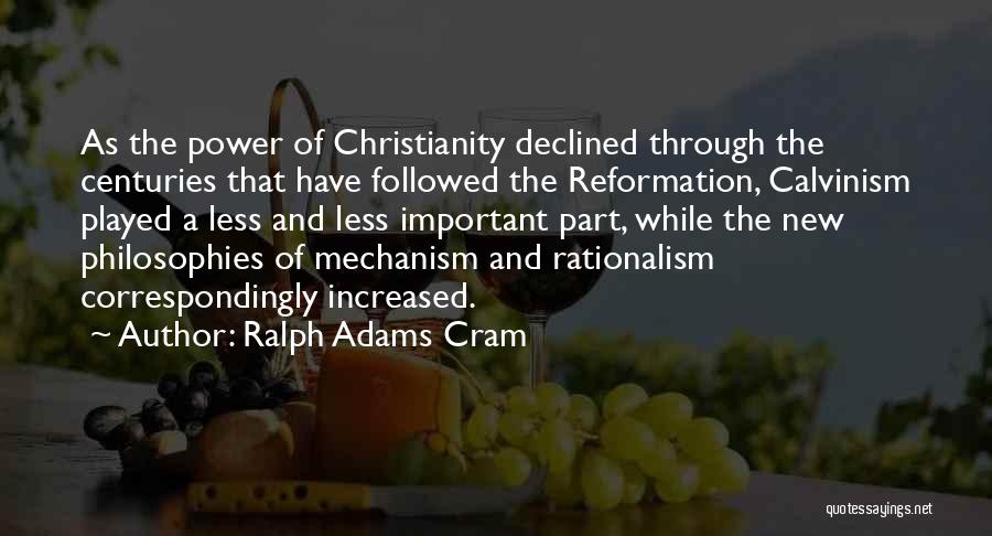 Ralph Adams Cram Quotes 848086