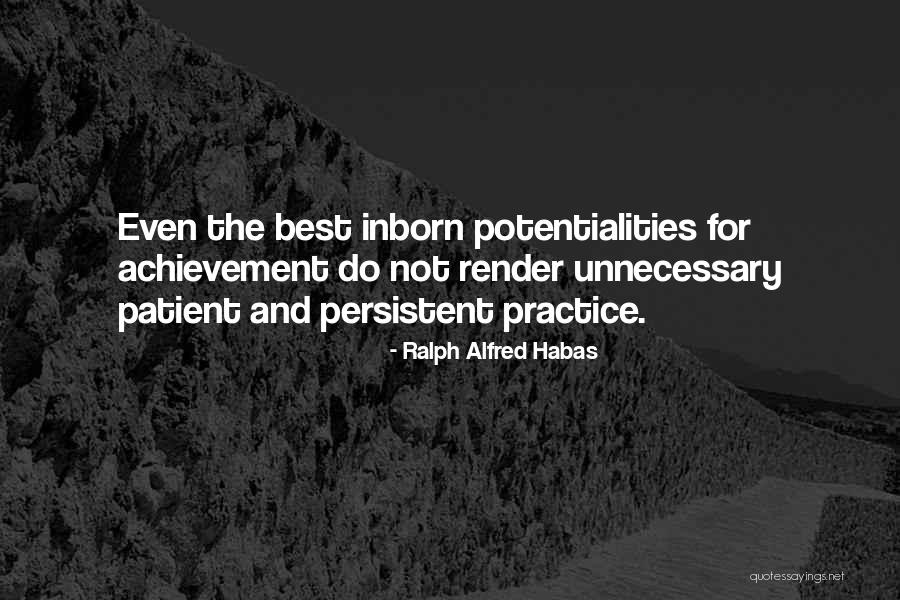 Ralph Alfred Habas Quotes 1454867 Ralph Alfred Habas Quotes 1454867