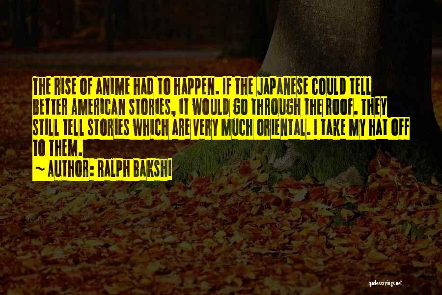 Ralph Bakshi Quotes 1490946